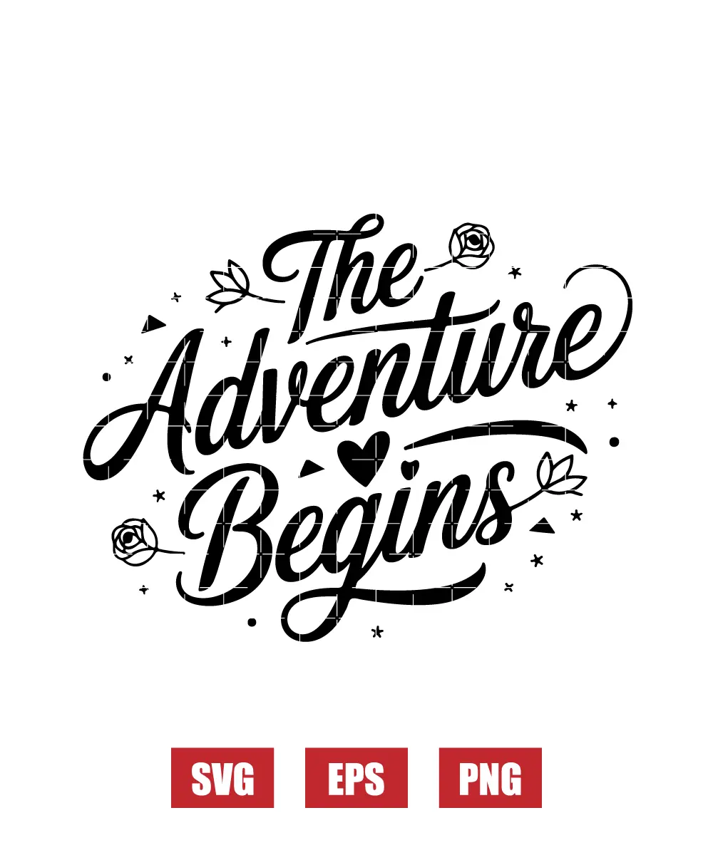 The Adventure Begins Svg
