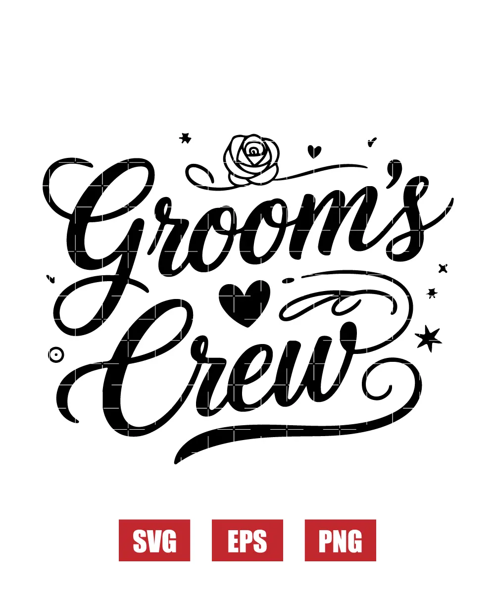 Groom's Crew Svg