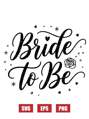 Bride to Be Svg
