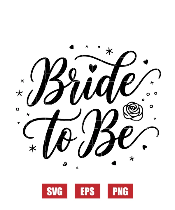 Bride to Be Svg