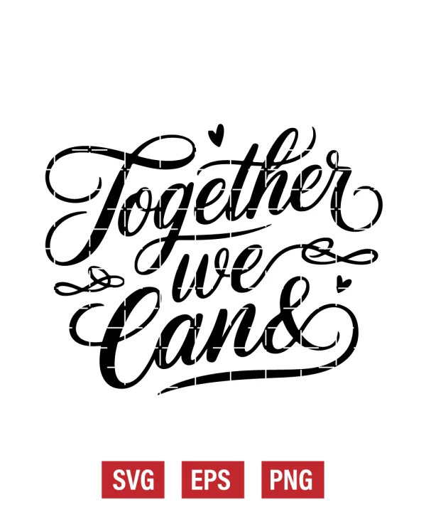 Together We Can Svg