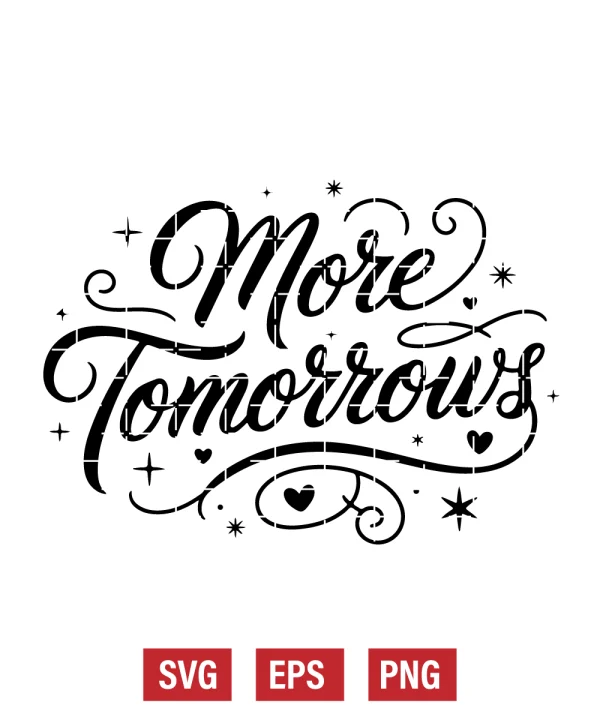 More Tomorrows Svg