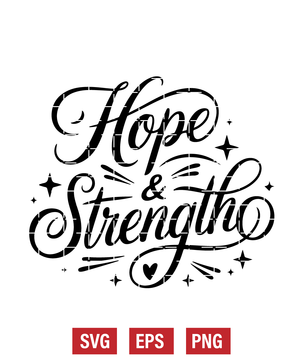 Hope & Strength Svg
