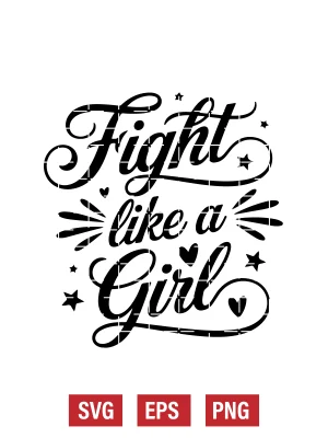 Fight Like a Girl Svg