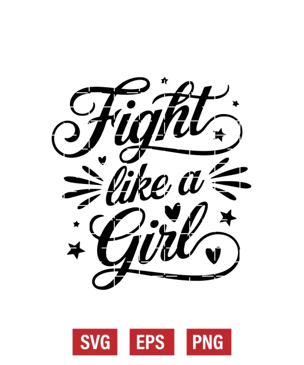 Fight Like a Girl Svg