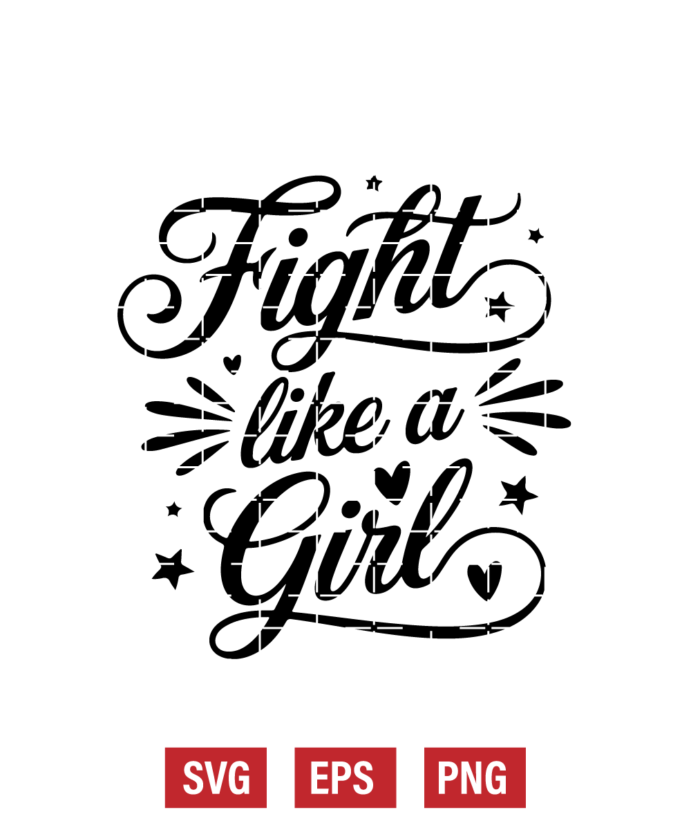 Fight Like a Girl Svg
