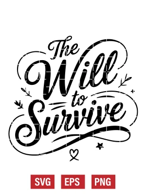 The Will to Survive Svg
