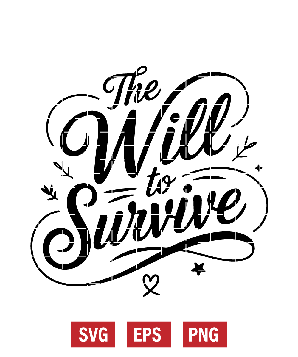 The Will to Survive Svg