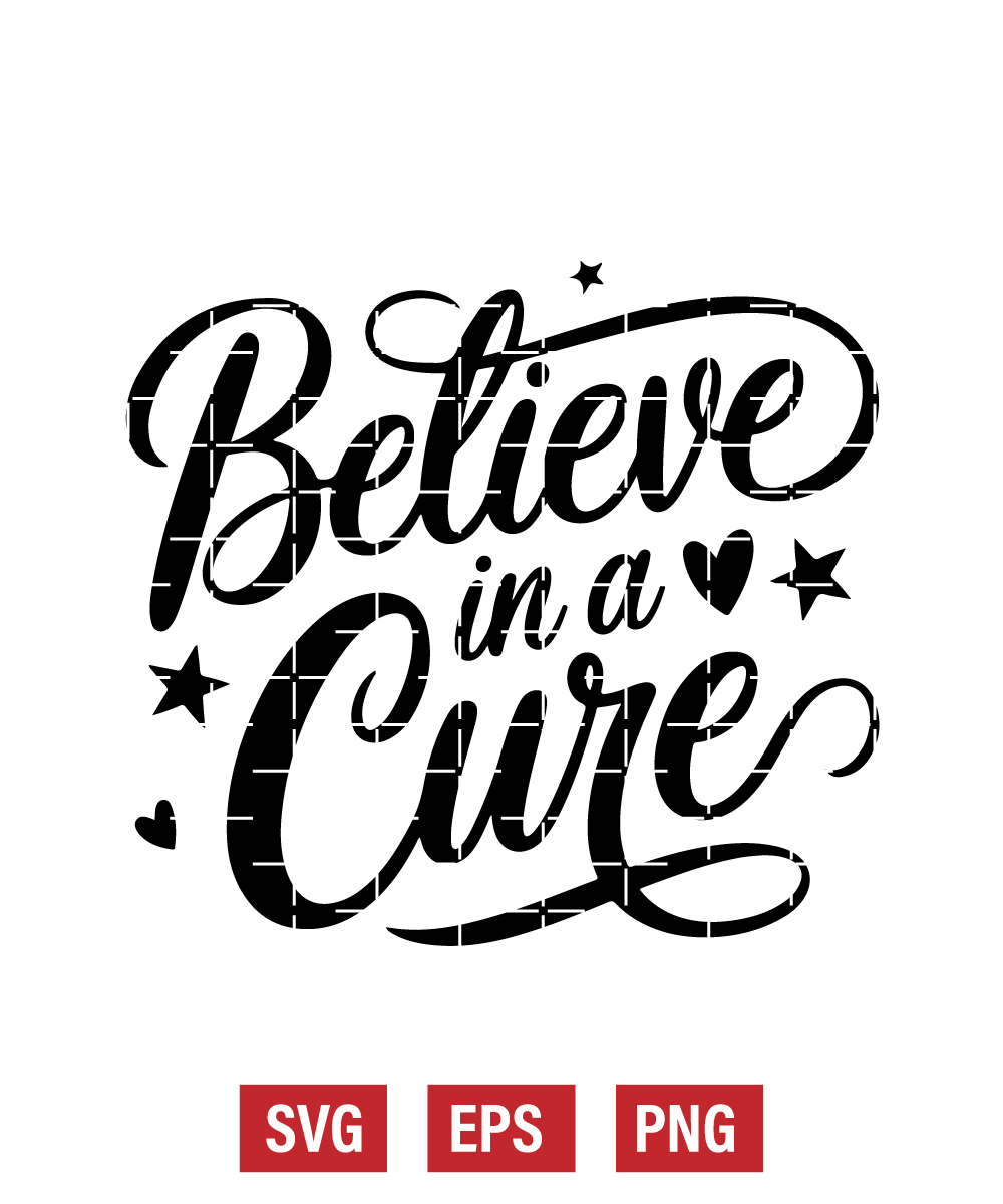 Believe in a Cure Svg