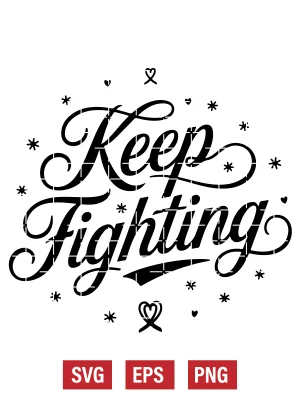 Keep Fighting Svg