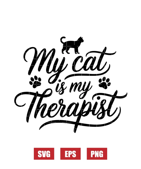 My Cat Is My Therapist Svg