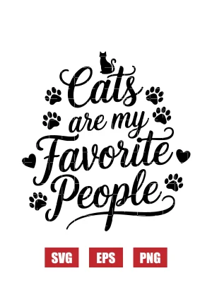 Cats Are My Favorite People Svg
