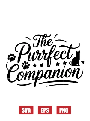 The Purrfect Companion Svg