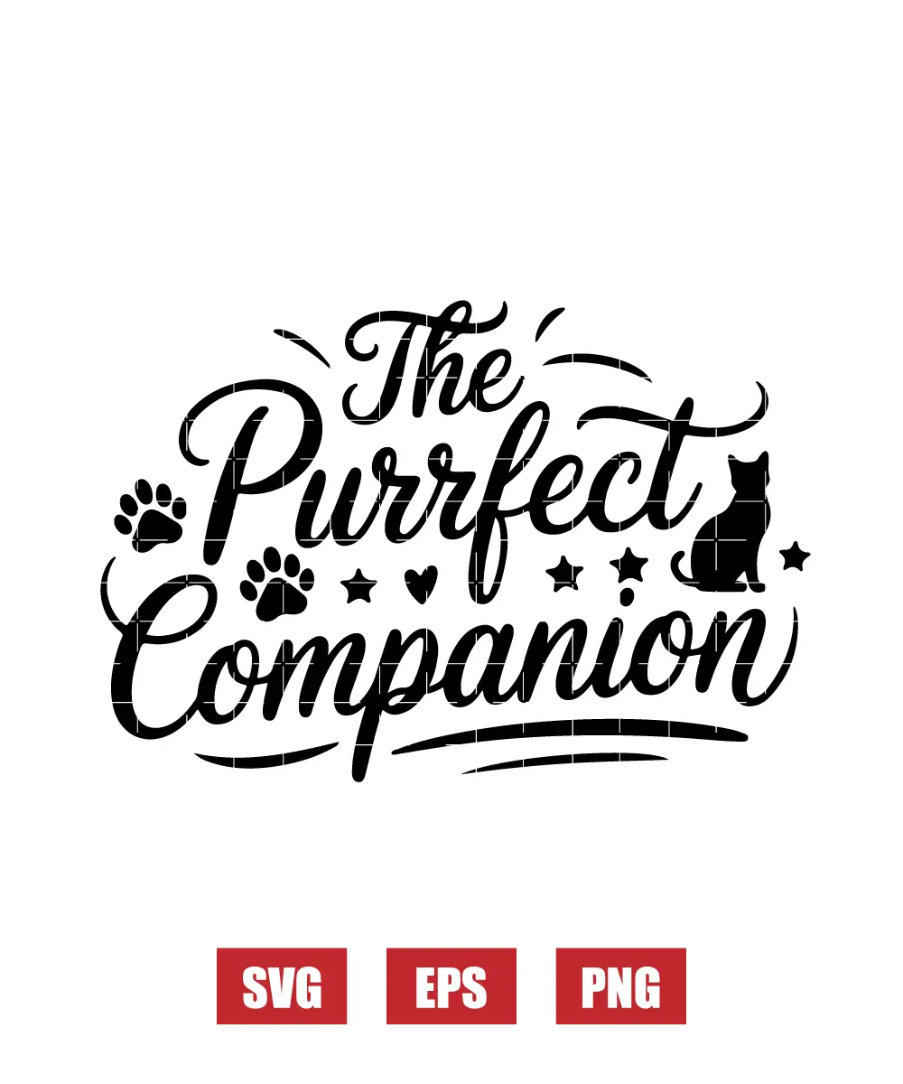 The Purrfect Companion Svg