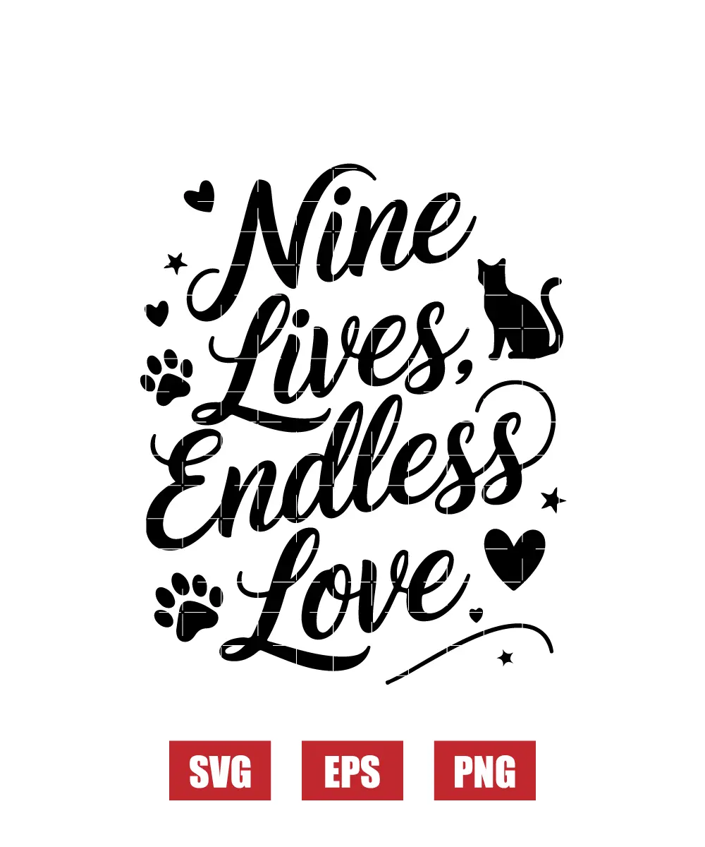 Nine Lives Endless Cuddles Svg