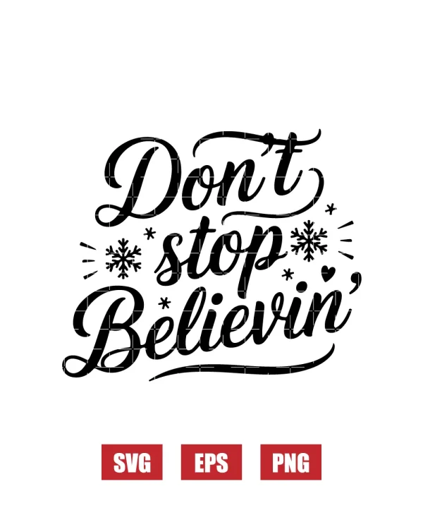 Don't Stop Believin' Svg
