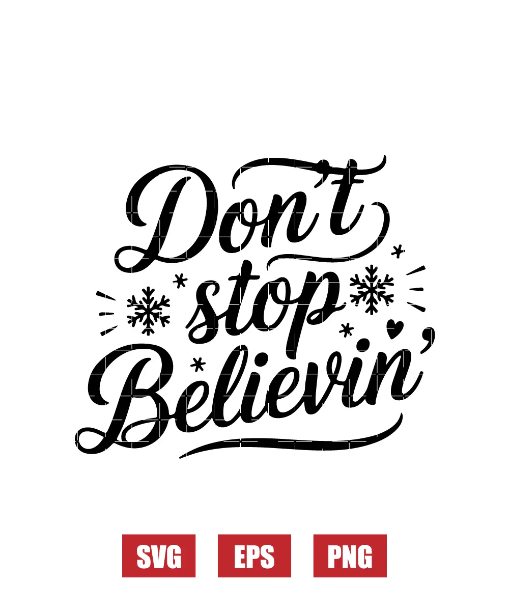 Don't Stop Believin' Svg