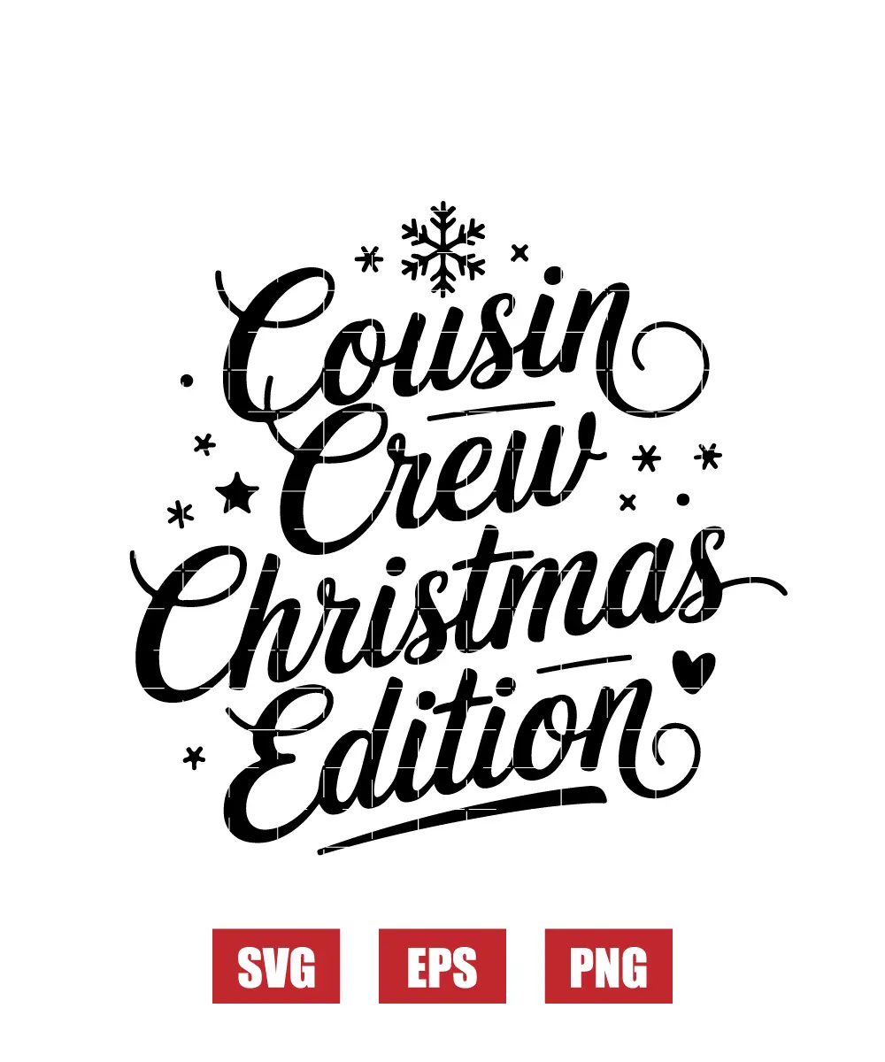 Cousin Crew Christmas Edition Svg