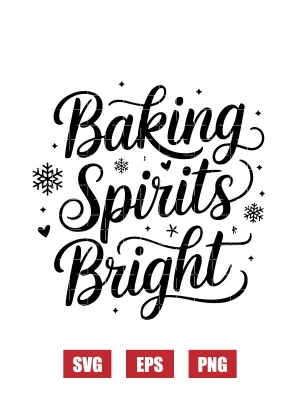 Baking Spirits Bright Svg