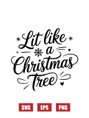 Lit like a Christmas Tree Svg