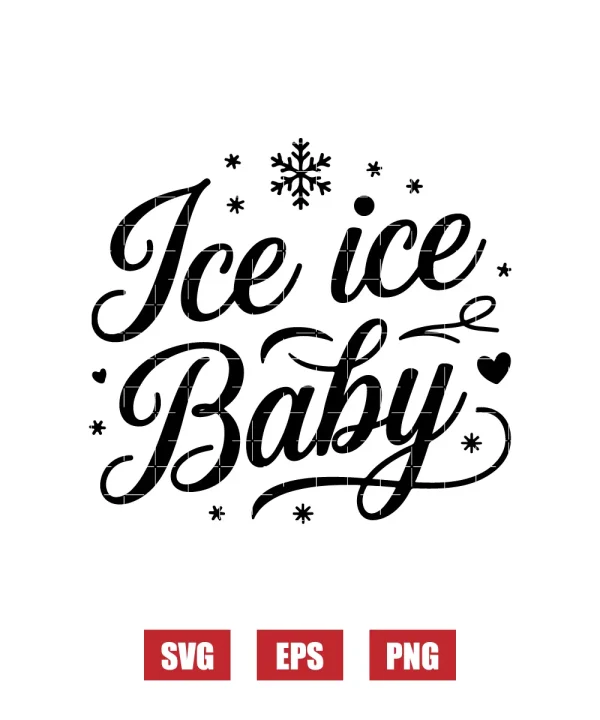 Ice Ice Baby Svg
