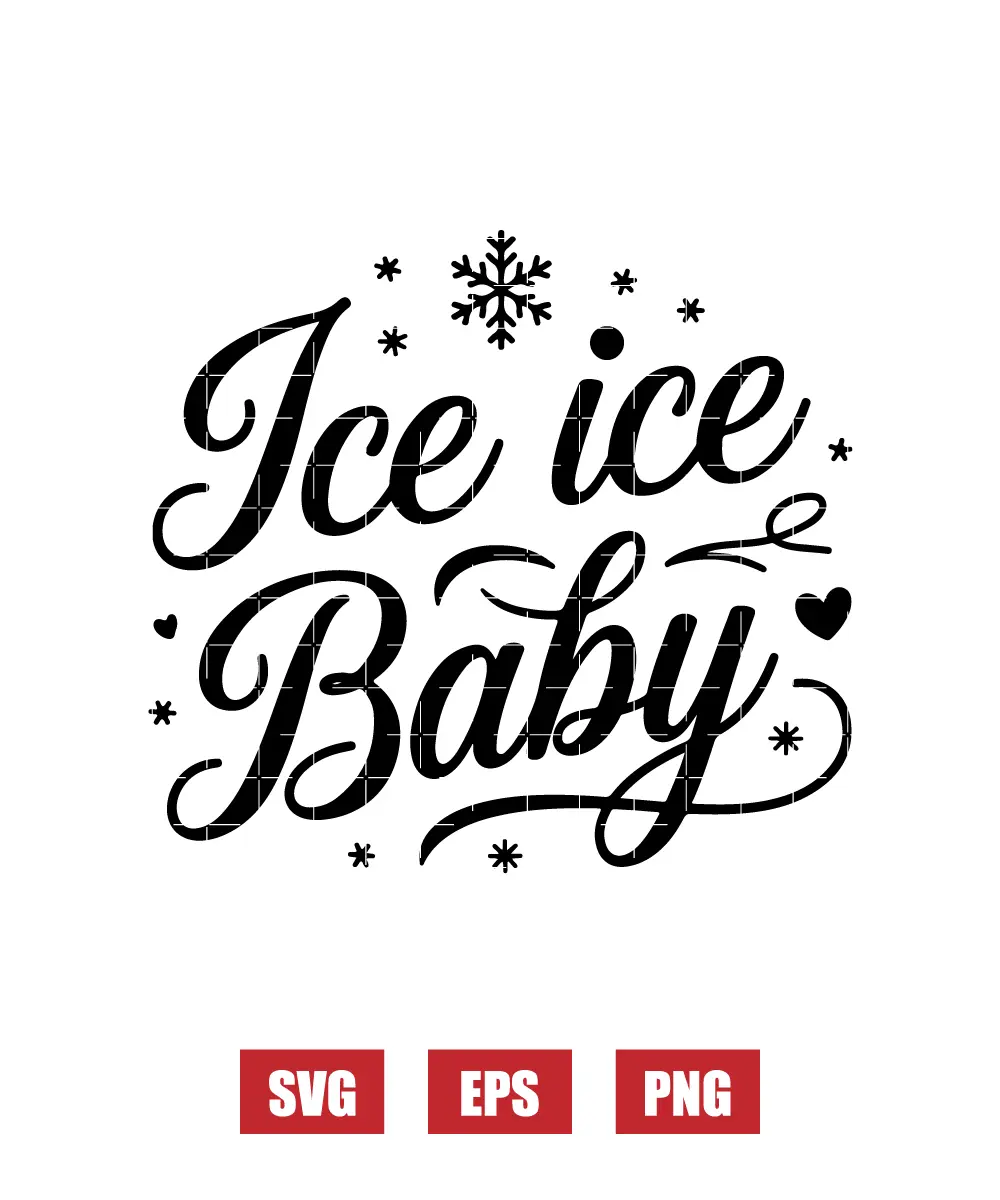 Ice Ice Baby Svg