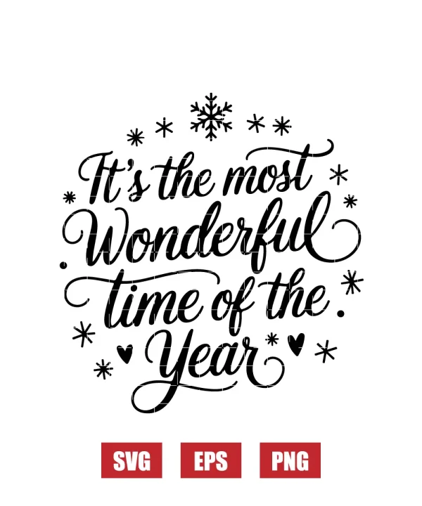 It's the most Wonderful Time of the Year Svg