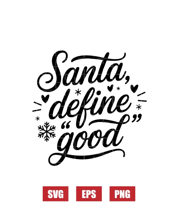 Santa, define good Svg