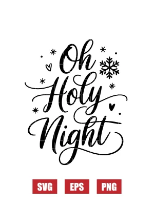 Oh Holy Night Svg