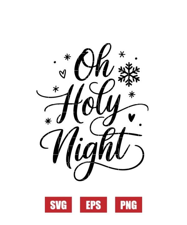 Oh Holy Night Svg