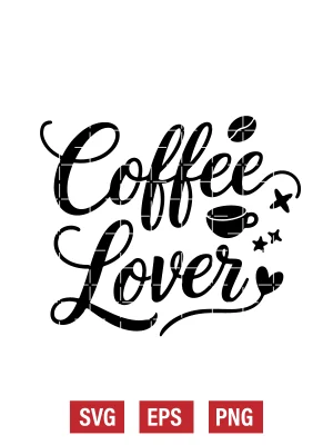 Coffee Lover Svg