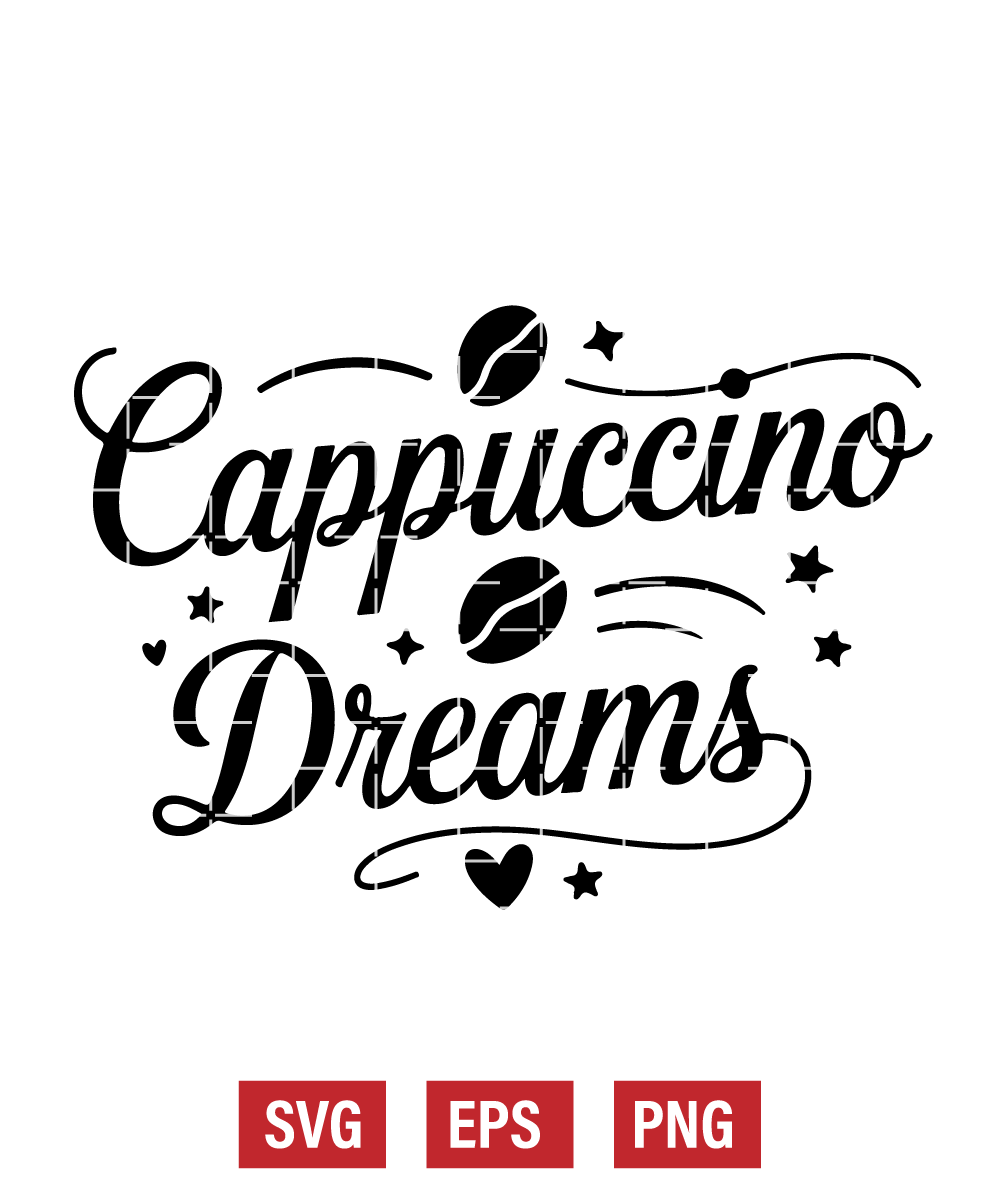 Cappuccino Dreams Svg