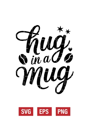 Hug In A Mug Svg