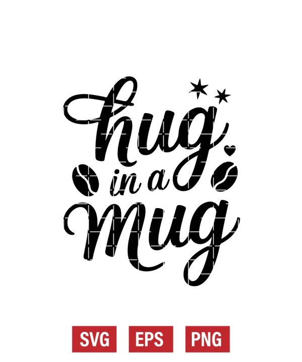 Hug In A Mug Svg