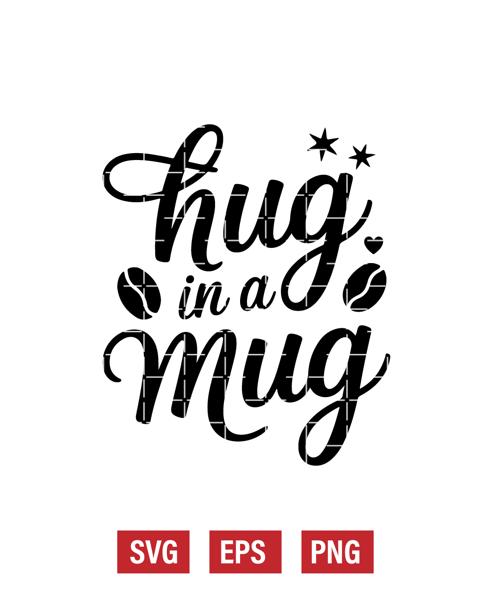 Hug In A Mug Svg