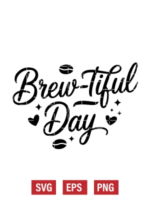 Brew-tiful Day Svg