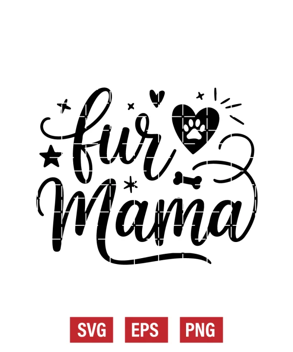 Fur Mama Svg