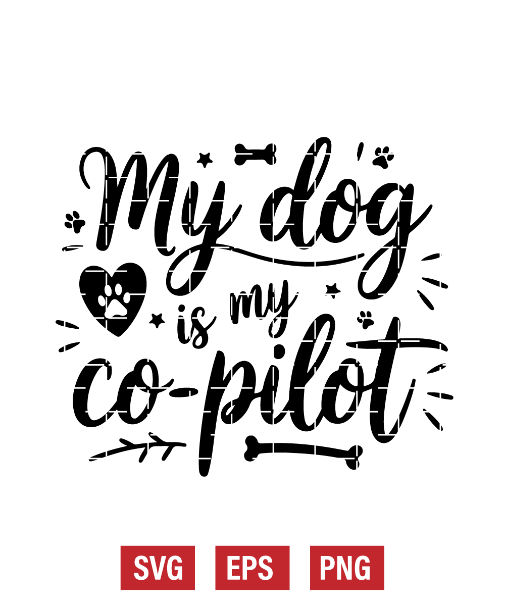 My Dog Is My Co-Pilot Svg