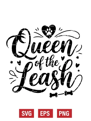 Queen of the Leash Svg