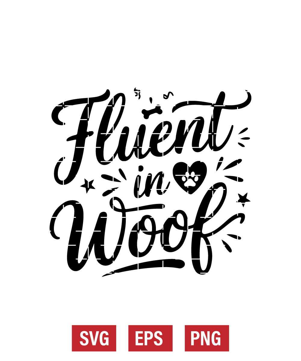 Fluent in Woof Svg