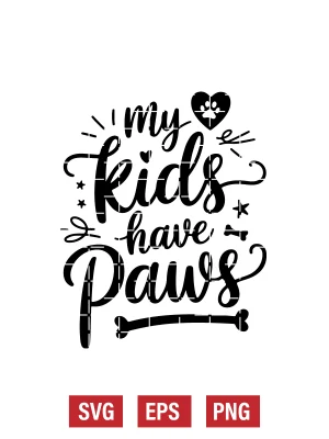 My Kids Have Paws Svg
