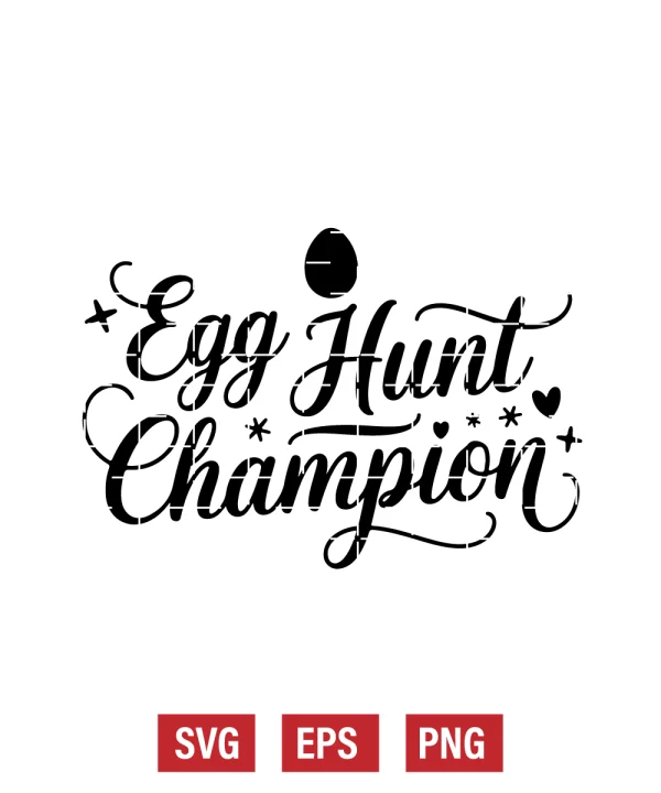Egg Hunt Champion Svg