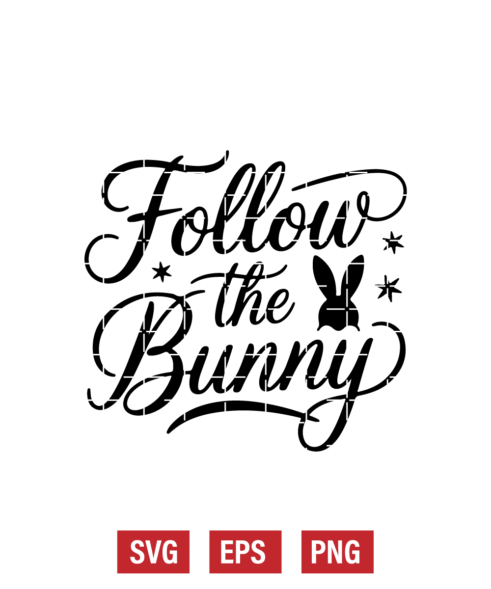 Follow the Bunny Svg