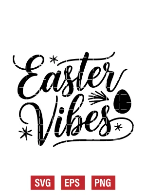 Easter Vibes Svg