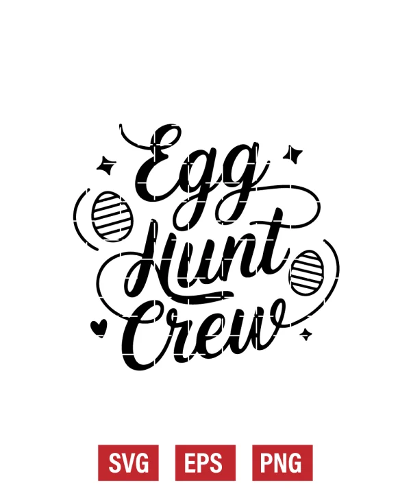 Egg Hunt Crew Svg