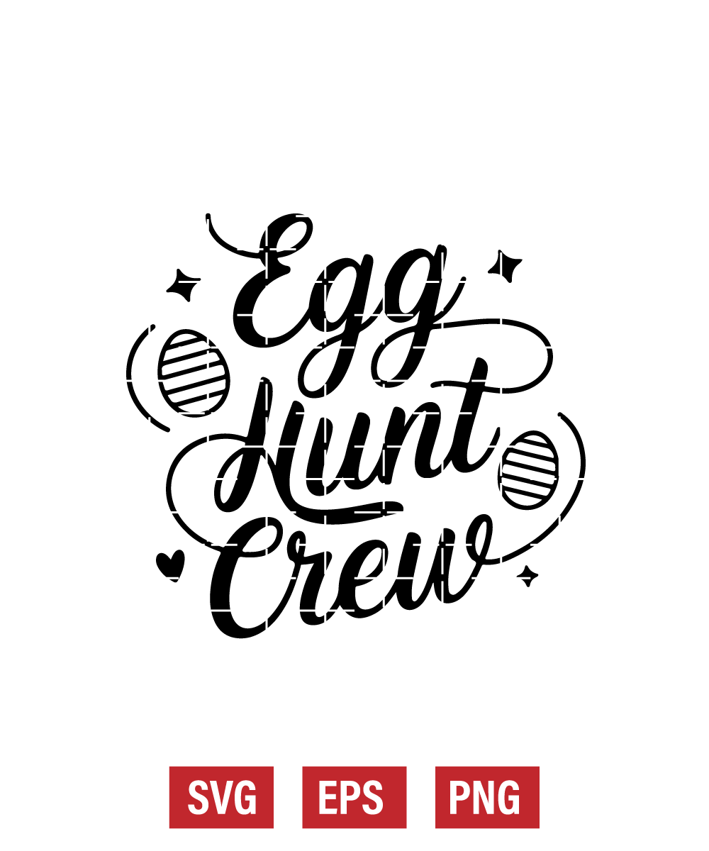 Egg Hunt Crew Svg