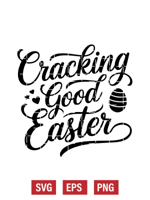 Cracking Good Easter Svg
