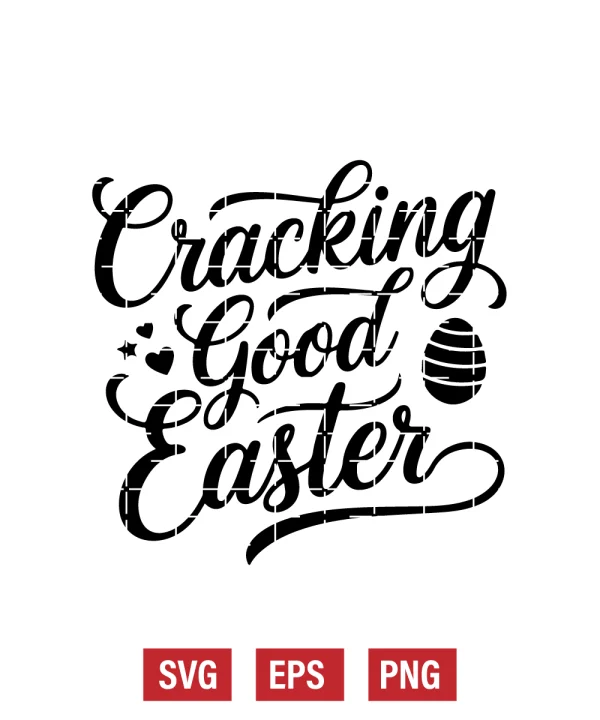 Cracking Good Easter Svg