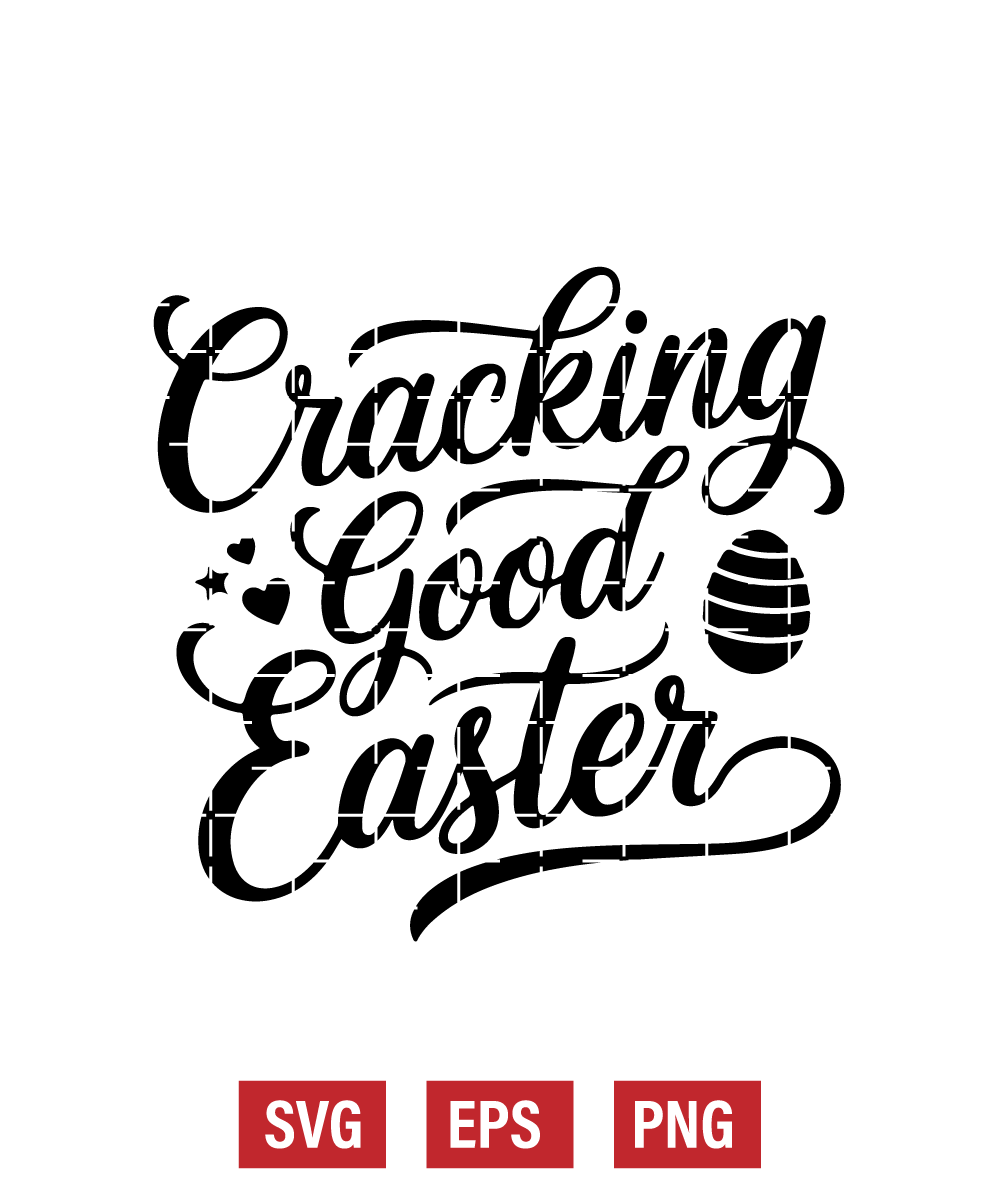 Cracking Good Easter Svg