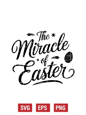 The Miracle of Easter Svg